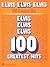 Elvis Elvis Elvis - 100 Greatest Hits