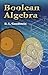 Boolean Algebra (Dover Books on Mathematics)