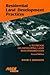Residential Land Development Practices by David E.       Johnson