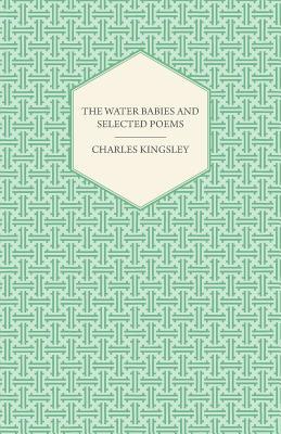 The Water Babies And Selected Poems