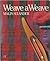 Weave a Weave