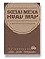 Social Media Road Map: A Social Media Optimization Guide