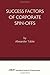 Success Factors of Corporate Spin-Offs by Alexander Tübke