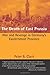 The Death of East Prussia: War and Revenge in Germany's Easternmost Province