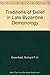 Traditions of Belief in Late Byzantine Demonology