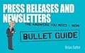 Press Releases and Newsletters: Bullet Guide