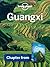 Lonely Planet Guangxi: Chapter from China Travel Guide