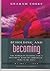 Beholding and Becoming (Being with God) by Graham Cooke