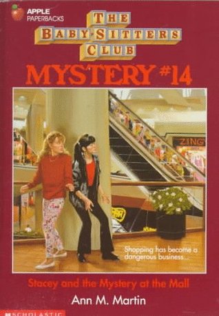 Stacey and the Mystery at the Mall (Baby-Sitters Club Mystery, #14)