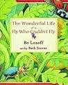 The Wonderful Life of a Fly Who Couldn't Fly