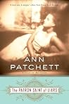 The Patron Saint of Liars by Ann Patchett The Patron Saint of Liars by Ann Patchett