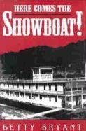Here Comes The Showboat! (Ohio River Valley)