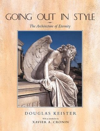 Going Out in Style: The Architecture of Eternity (Hardcover)