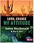 Lord, Change My Attitude