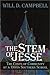 The Stem of Jesse: The Cost...