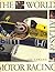 The World Atlas of Motor Racing by Joe Saward