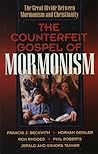 The Counterfeit Gospel of Mormonism: The Great Divide Between Mormonism and Christianity