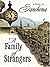 A Family of Strangers by Sanchona