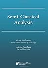 Semi-Classical Analysis Semi-Classical Analysis