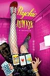 Psychic Junkie: A...