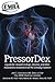 PressorDex A Guide for Vasoactive Drugs, Infusions, and Other Medications Needed to Treat the Critically Ill Patient