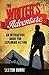 The Writer's Adventure: An Interactive Guide for Exploring Fiction