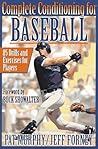 Complete Conditioning for Baseball