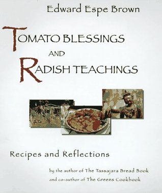 Tomato Blessings and Radish Teachings (Hardcover)