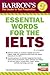 Essential Words for the IELTS with MP3 CD