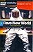 Rave New World (Smart Novel...