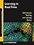 Learning in Real Time: Synchronous Teaching and Learning Online (Jossey-Bass Guides to Online Teaching and Learning Book 5)