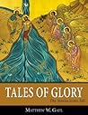 Tales of Glory: T...