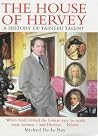 The House of Hervey: A History of Tainted Talent The House of Hervey: A History of Tainted Talent