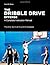 The Dribble Drive Offense - A Complete Instruction Manual