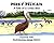 Perky Pelican: A Tale of a ...