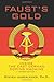 Faust's Gold: inside the east german doping machine---updated edition