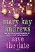 Save the Date by Mary Kay Andrews