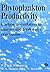 Phytoplankton Productivity:...