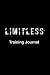 Limitless Training Journal by Brian Diez