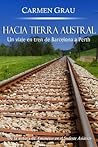 hacia-tierra-austral-un-viaje-en-tren-de-barcelona-a-perth-spanish-edition
