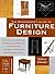 The Woodworker's Guide to Furniture Design: The Complete Reference for Building Furniture the Right Size, the Right Proportion and the Right Style