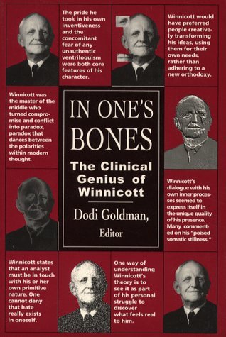 In One's Bones: The Clinical Genius of Winnicott (Paperback)
