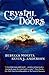 Crystal Doors (Crystal Doors, #1)