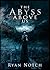 The Abyss Above Us (The Abyss Above Us, Book 1)