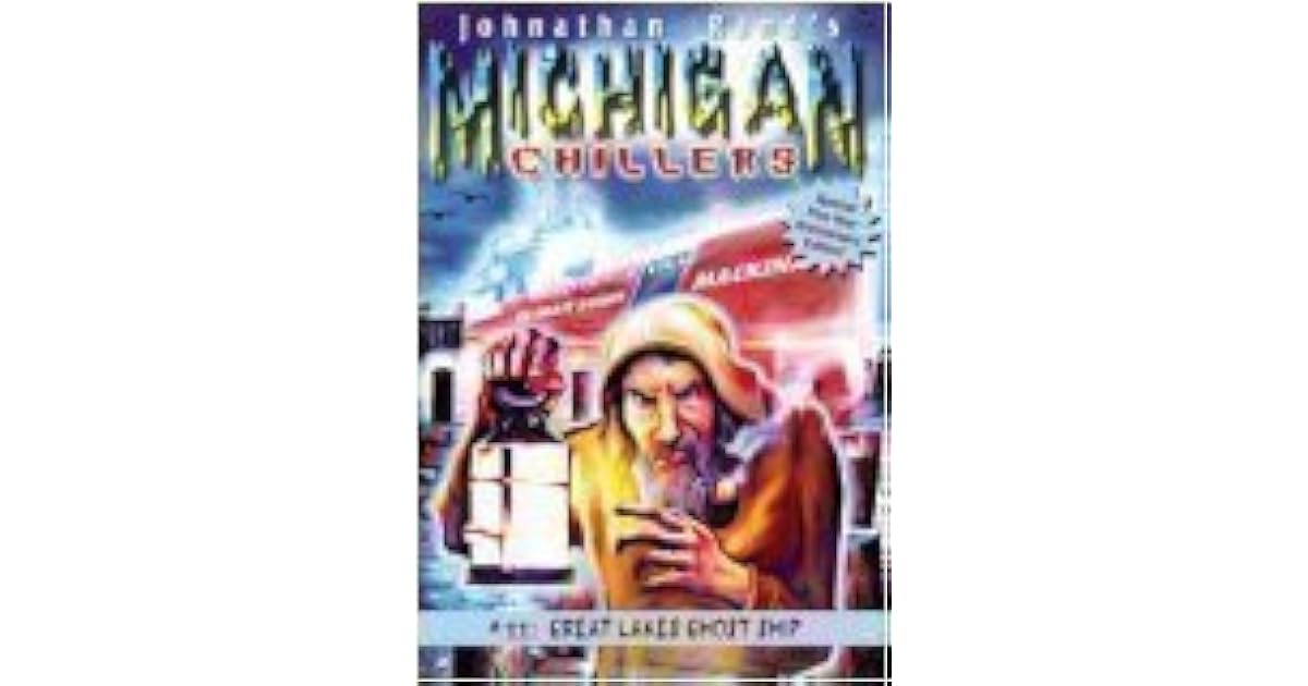 Great Lakes Ghost Ship (Michigan Chillers, 11) by Johnathan Rand