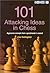 101 Attacking Ideas in Chess