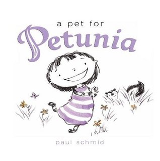 A Pet for Petunia: A Story for Kids (Ages 4-8) About a Girl Who Wants a Pet Skunk