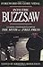 Into the Buzzsaw: Leading Journalists Expose the Myth of a Free Press