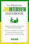 The Essential Job Interview Handbook: A Quick and Handy Resource for Every Job Seeker (The Essential Handbook)