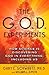 The G.O.D. Experiments: How...